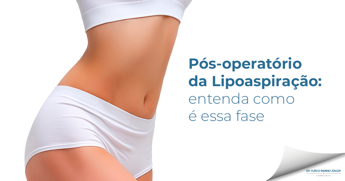 Pós-operatório da Lipoaspiração: entenda como é essa fase