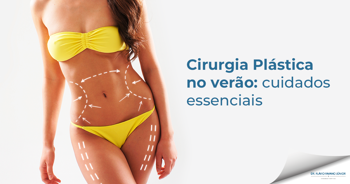 Cirurgia plástica no verão? Conheça 8 cuidados essenciais